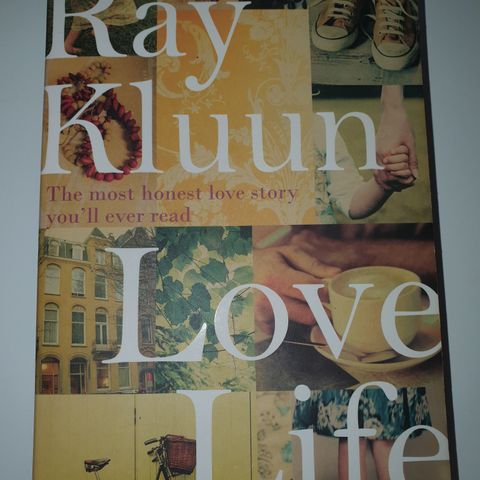 Love life. Ray Kluun
