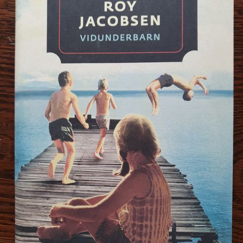 Roy Jacobsen / Vidunderbarn