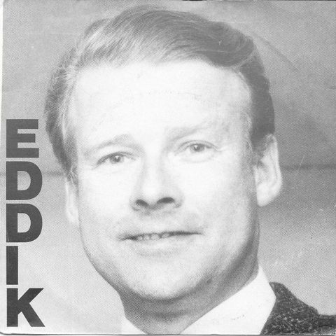 Eddik - Sku ønske æ va/Førrykt roman - sjelden vinyl singelplate