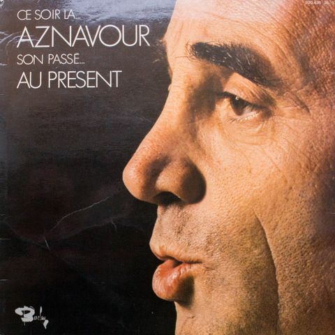 LP (x 3 LP) Charles Aznavour - Son Passé ... Au Présent, France