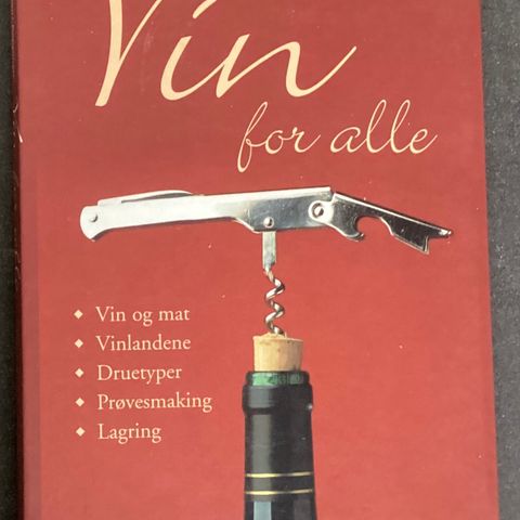 1 flott NY håndbok «VIN FOR ALLE» H.19, B.11 cm. Kraftig perm. Orion 2004, 160 s