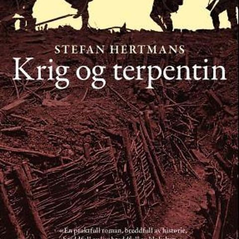 Krig og terpentin. Stefan Hertmans