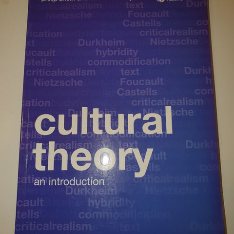 Cultural Theory.  An introduction. Philip Smith, Alexander Riley