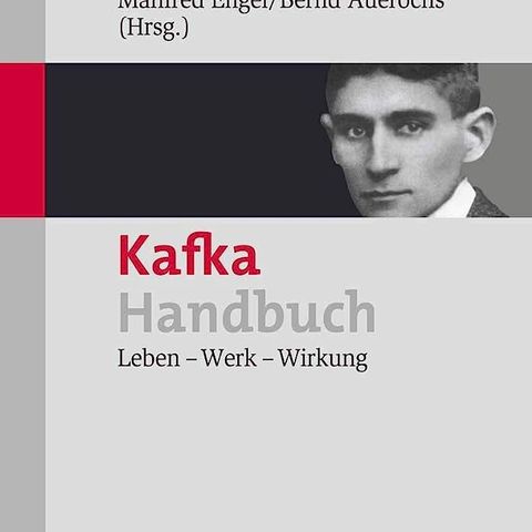 Manfred Engel, Bernd Auerochs - Kafka Handbuch