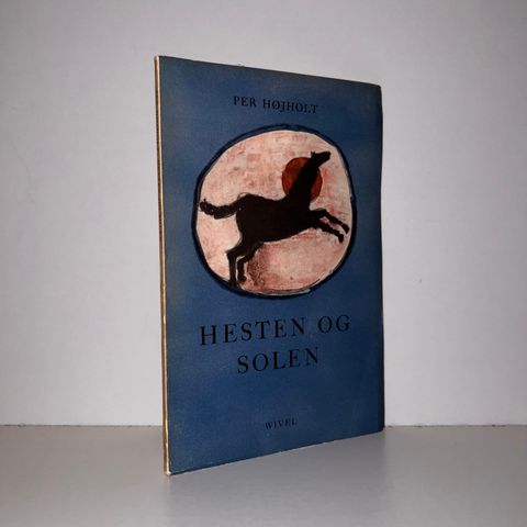 Hesten og solen - Per Højholt. 1949