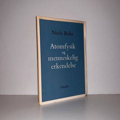 Atomfysik og menneskelig erkendelse - Niels Bohr. 1957