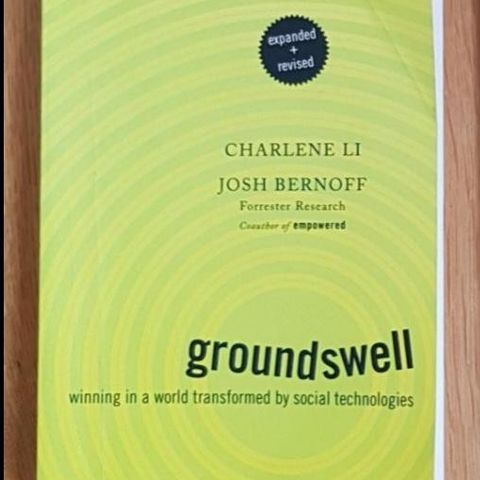 Groundswell - Charlene Li, Josh Bernoff