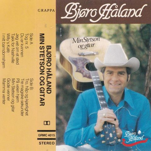 Bjøro Håland - Min stetson og gitar