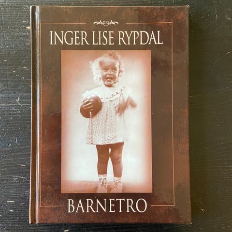 Inger Lise Rypdal - Barnetro