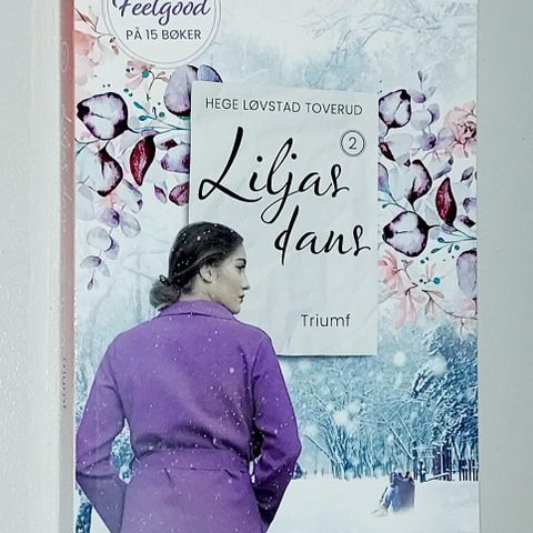 HEGE LØVSTAD TOVERUD BOK.LILJAS DANS.