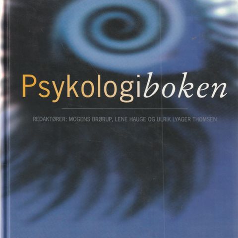 Psykologiboken Red. Mogens Brørup, Lene Hauge og Ulrik Lyager Thomsen