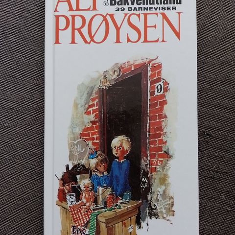 FRA HOMPETITTEN TIL BAKVENDTLAND - 39 Barneviser - Alf Prøysen. NY, IKKE LEST!