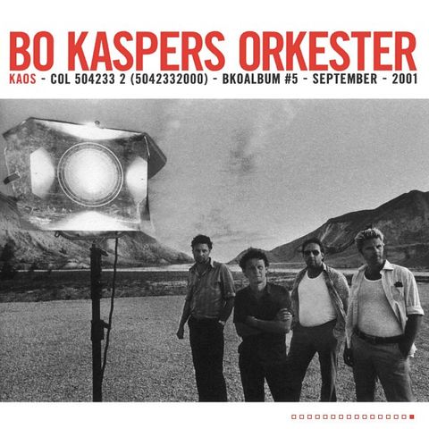 Bo Kaspers Orkester – Kaos, 2001