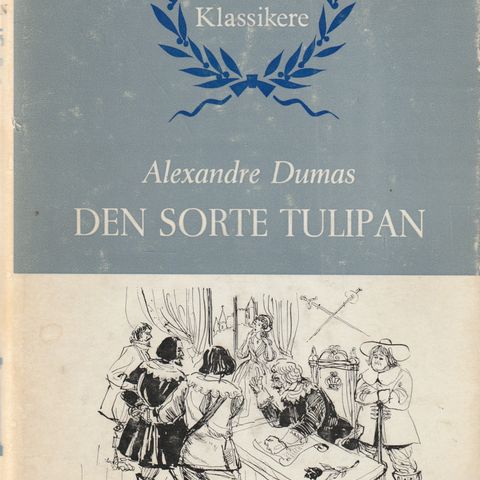 Alexandre Dumas  Den sorte tulipan Store klassikere De unges forlag 4.oppl. (GM)