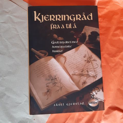 Kjerringråd fra a til å: godt krydret med homeopatiske råd