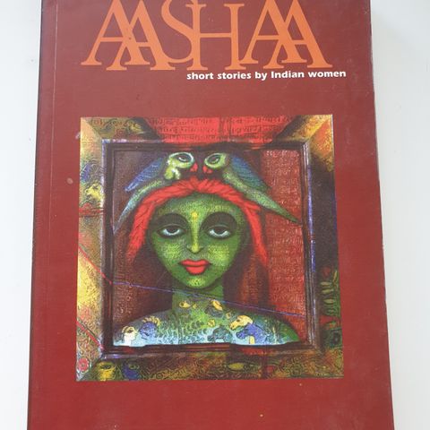 Aashaa. Short stories by Indian women.  Divya Mathur