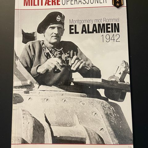 Militære operasjoner Montgommery mot Rommel El Alamain 1942