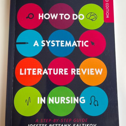 How to do a systematic litterature review in nursing