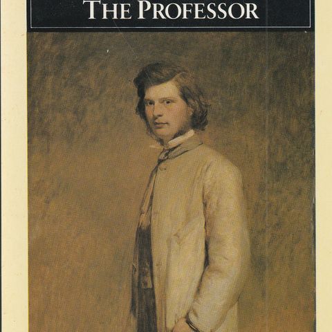 Charlotte Brontè  The Professor   Penguin Classics  1989  Ny ,Ulest    (GM)