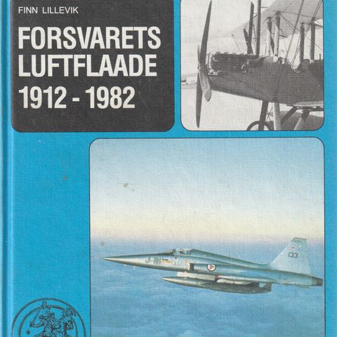 Finn Lillevik Forsvarets Luftflaade 1912-1982  Forsvarsmuseets småskrift nr.2