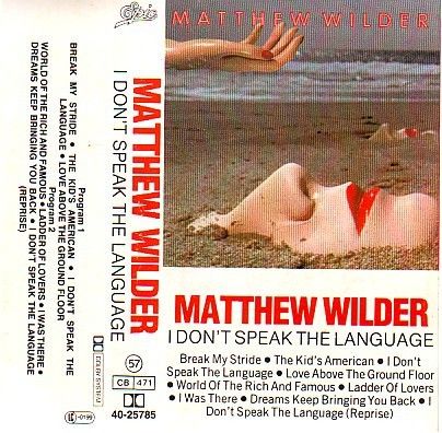 Matthew Wilder - I don't speak the languane