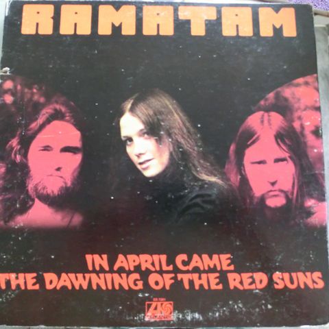 Ramatam - In April came the dawning of the red suns