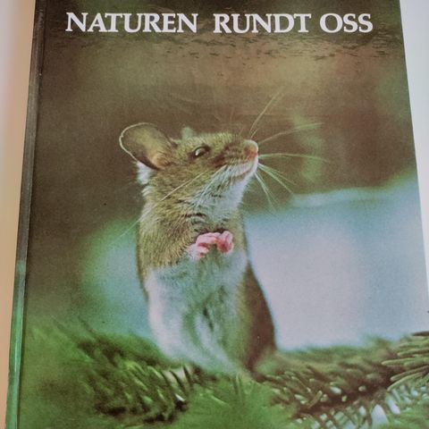 Naturen rundt oss