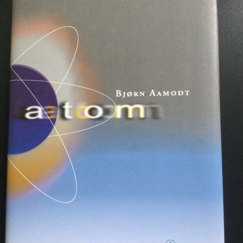 Bjørn Aamodt: Atom