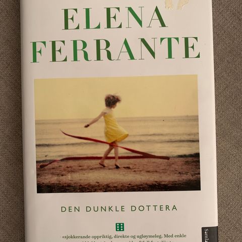 Elena Ferrante "Den dunkle dottera"