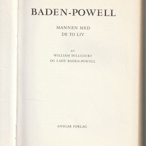 William Hillcourt og Lady Baden -Powell Baden -Powell Mannen med de to liv