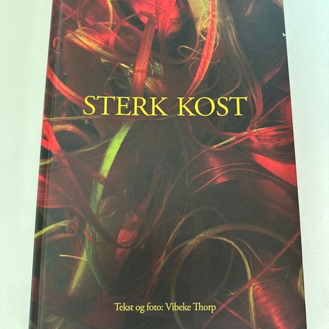 Sterk Kost av Vibeke Thorp