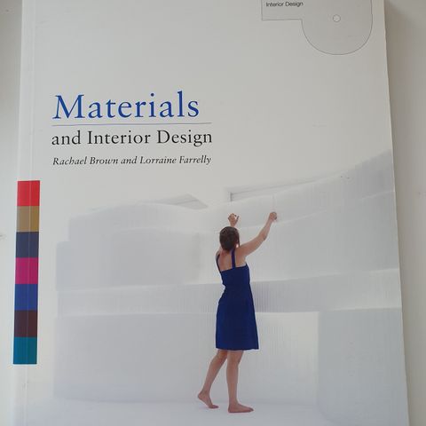 Materials and Interior Design.  Rachael Brown, Lorraine Farrelly