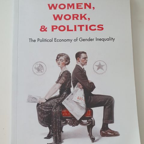 Women, work and politics. Torben Iversen, Frances Rosenbluth