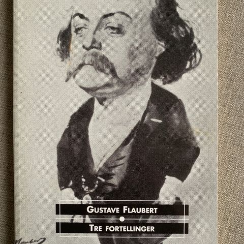 Gustav Flaubert - Tre fortellinger