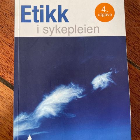 Etikk i sykepleien, 4. utgave