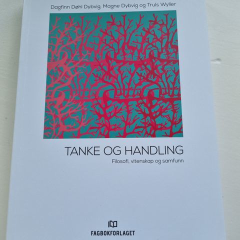 Tanke og handling. Dybvig, Dybvig og Wyller