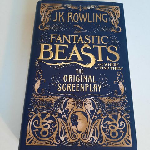 Fantastic Beasts and Where to Find Them: The Original Screenplay