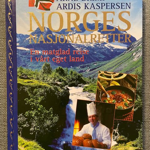 Norges nasjonalretter - En matglad reise i vårt eget land