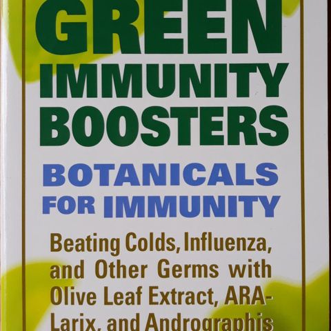 GREEN Immunity Boosters: Botanicals for Immunity