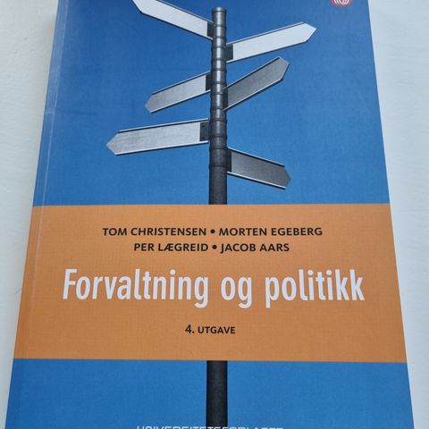 Forvaltning og politikk. Christensen mfl. 4 utg.