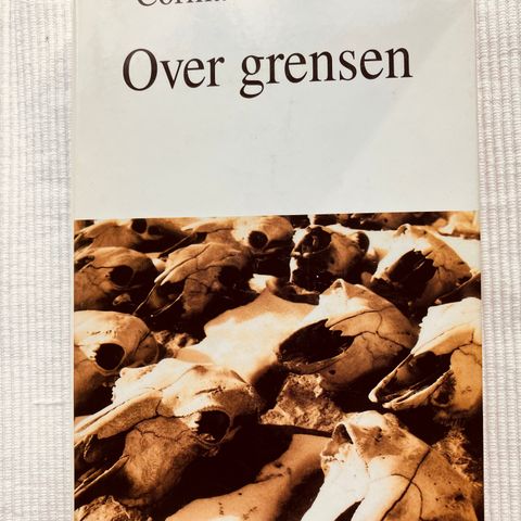 BokFrank: Cormac McCarthy; Over grensen (1995) / Veien  (2010)