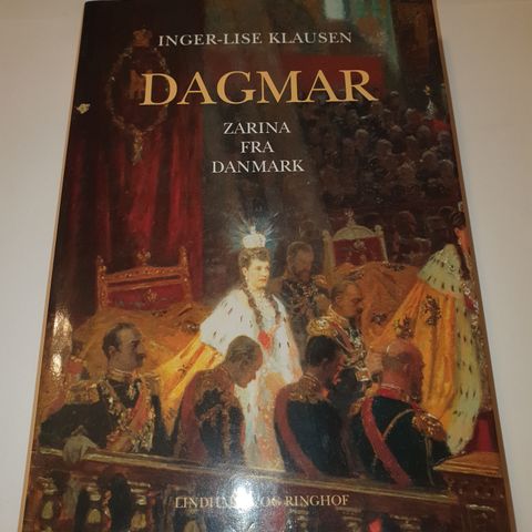 Dagmar. Zarina fra Danmark. Inger-Lise Klausen