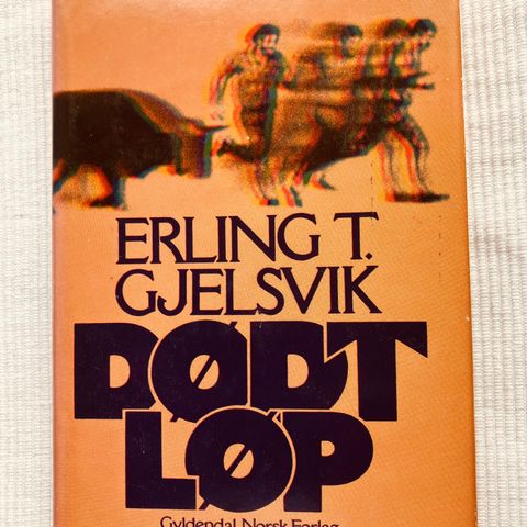 BokFrank: Erling T. Gjelsvik; Dødt løp (Debutroman 1978)
