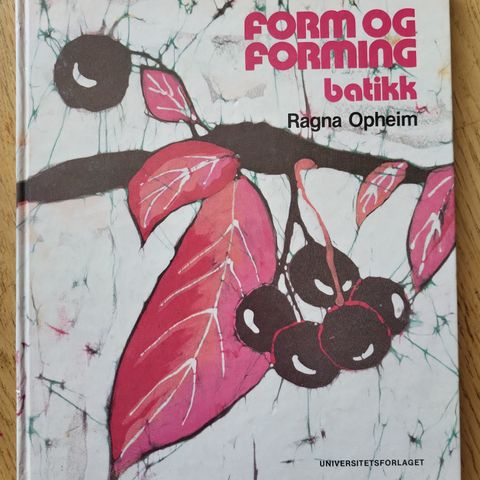 Form og forming - batikk