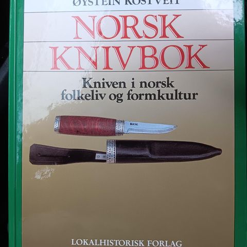 KOSTVEIT, Øystein: Norsk knivbok. Kniven i norsk folkeliv og formkultur.