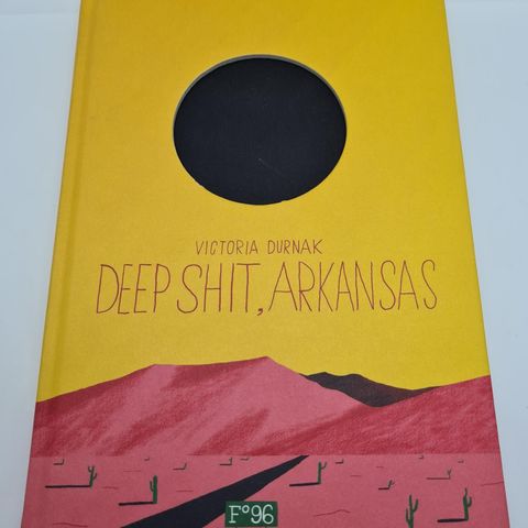 Deep shit, Arkansas  - Victoria Durnak