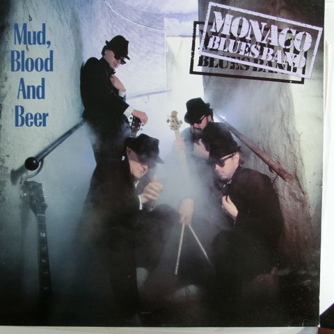 Monaco blues band - Mud, Blood and Beer