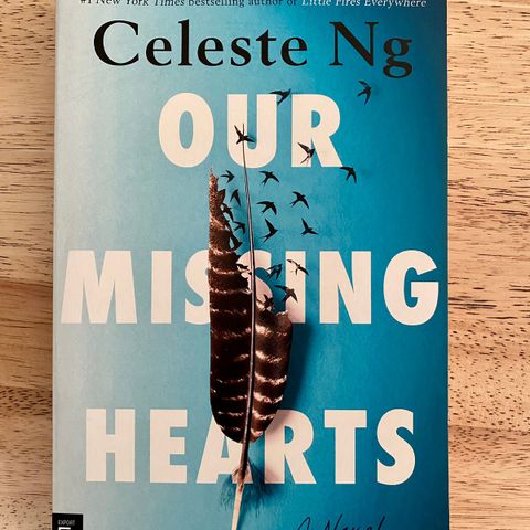 Our Missing Hearts - By New York Times bestselling author Celeste Ng