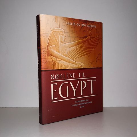 Nøklene til Egypt. Kappløpet om å løse hieroglyfenes gåte - Adkins. 2001