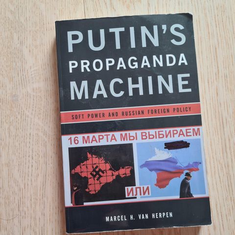 Putin's propaganda Machine - Marcel H. Van Herpen